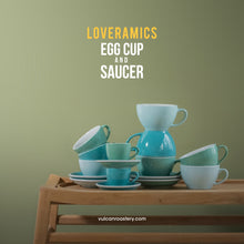 Load image into Gallery viewer, LOVERAMICS - EGG CUP &amp; SAUCER
